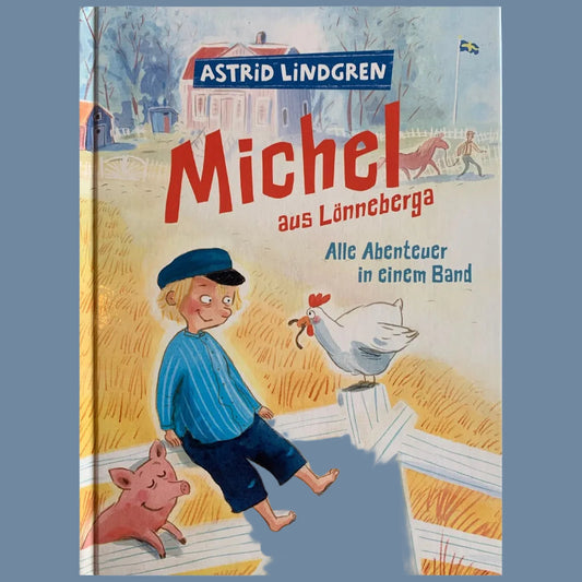 Titel des Buches Michel aus Lönneberga Alle Aenteuer in einem Band