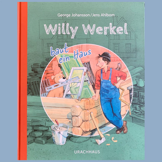 Willy_Werkel_baut_ein_Haus_Kinderbuch_Schweden_Mys_Shop